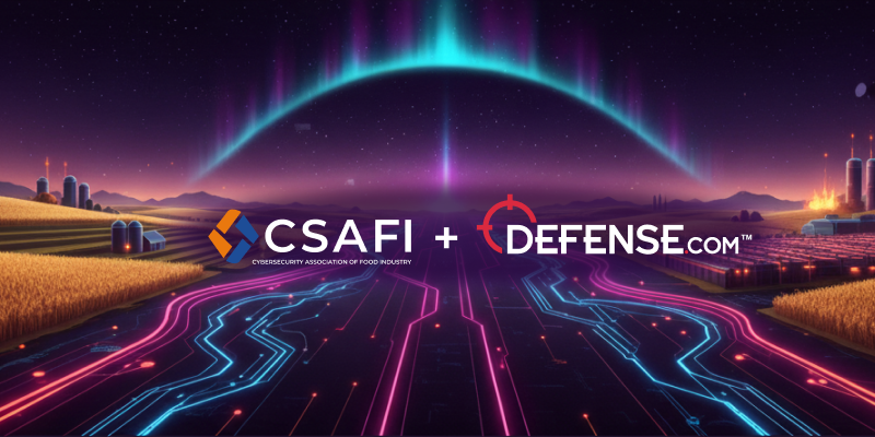CSAFI & Defense.com Unite to Secure the Global Food Industry