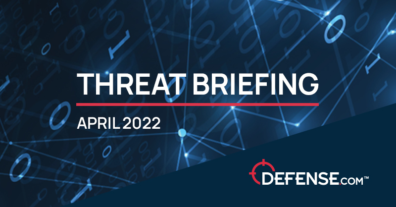 April Threat Briefing